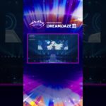 2025.7.12 SAT – 7.13 SUN 【DREAMDAZEⅢ】#モンスト #モンドリ