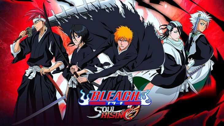 BLEACH Soul Rising (JP) – CBT Gameplay (Android/IOS)